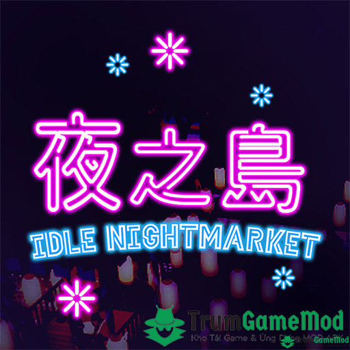 IDLE-NIGHTMARKET-avt