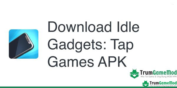 Idle Gadgets MOD