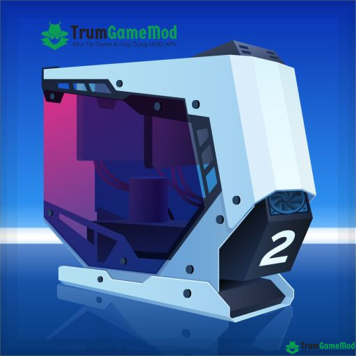 PC Creator 2 - PC Building Sim - Sáng tạo máy tính giả lập