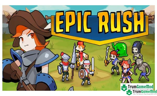 EPIC Rush