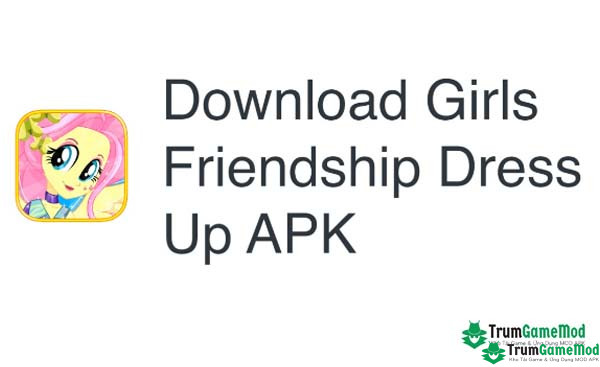 Girls Dress Up Friendship APK