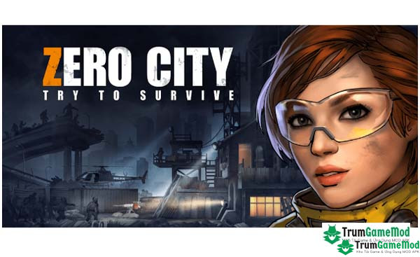 Zero City Mod APK