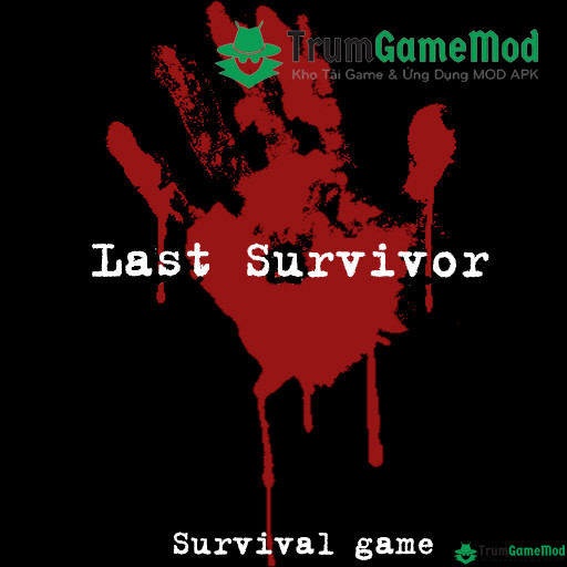 Tải Last Survivor Mod APK v1.1 Miễn Phí