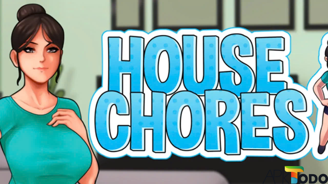 Giới thiệu về game House Chores Apk