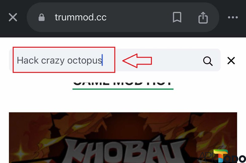 Gõ từ khóa Hack Crazy Octopus vào thanh tìm kiếm