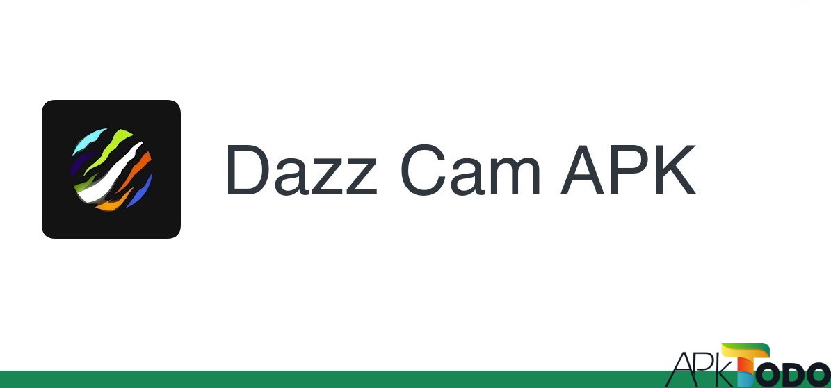 Tải Dazz Cam Apk miễn phí tại Trùm Game Mod